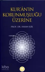 Kur'an'ın Korunmuşluğu Üzerine