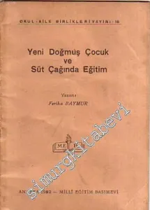 Yeni Doğmuş Çocuk ve Süt Çağında Eğitim -