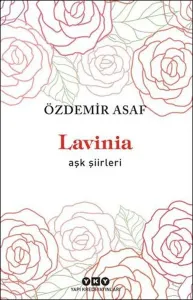 Lavinia - Aşk Şiirleria - Özdemir Asaf