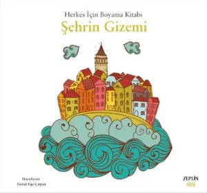Herkes İçin Boyama Kitabı - Şehrin Gizemi