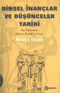 Dinsel İnançlar ve Düşünceler Tarihi 1