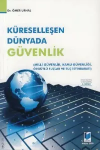Küreselleşen Dünyada Güvenlik