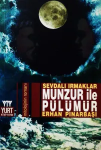 Munzur İle Pülümür / Sevdalı Irmaklar