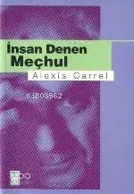 İnsan Denen Meçhul