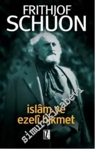 İslam ve Ezeli Hikmet -