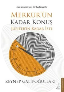 Merkür’ün Kadar Konuş Jüpiter’in Kadar İste