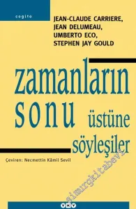 Zamanların Sonu Üstüne Söyleşiler -        2001