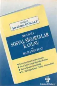 506 Sayılı Sosyal Sigortalar Kanunu ve İlgili Mevzuat