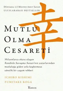 Mutlu Olma Cesareti - İnce Kapak (Ciltli)