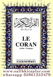 LE CORAN; Kuranı Kerim ve Fransızca Meali