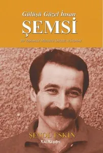Gülüşü Güzel İnsan Şemsi