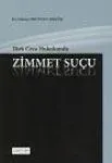 Türk Ceza Hukukunda Zimmet Suçu