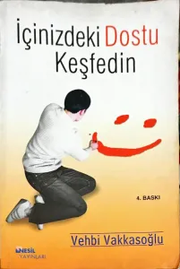 İçinizdeki Dostu Keşfedin