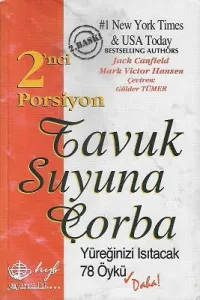 Tavuk Suyuna Çorba - Yüreğinizi Isıtacak 78 Öykü 2. Porsiyon