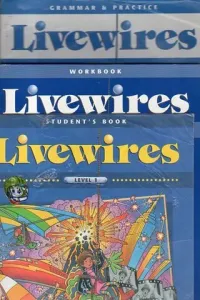 Livewires Level 1 (Student's Book + Workbook + Grammar & Practice)