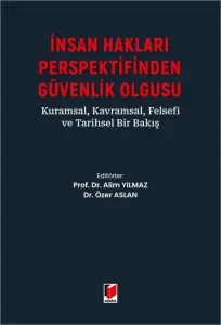 İnsan Hakları Perspektifinden Güvenlik Olgusu