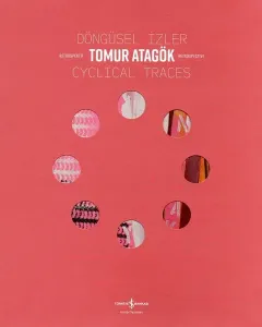 Döngüsel İzler - Cyclical Traces Retrospektif - Retrospective