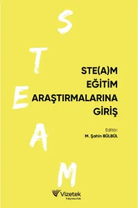 STE(A)M Eğitim Araştırmalarına Giriş