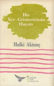 Bir Yer Göstericinin Hayatı 1989 Baskı Kitap - İkinci El Kitap