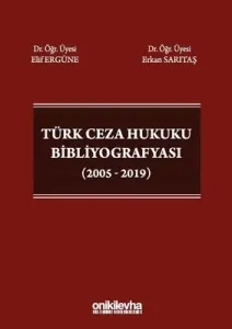 Türk Ceza Hukuku Bibliyografyası (2005-2019)