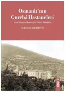 Osmanlı’nın Gureba Hastaneleri