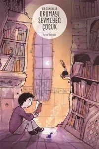 Okumayı Sevmeyen Çocuk