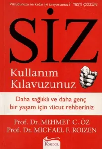 Siz Kullanım Kılavuzunuz