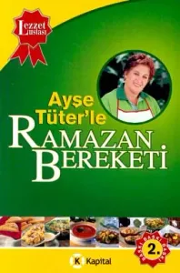 Ayşe Tüter’le Ramazan Bereketi Ayşe Tüter’le Ramazan Bereketi