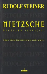 Nietszche-Özgürlük Savaşçısı
