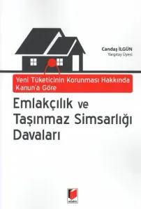 Emlakçılık ve Taşınmaz Simsarlığı Davaları