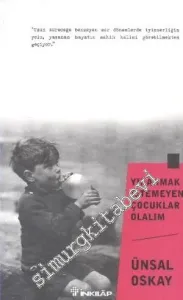 Yıkanmak İstemeyen Çocuklar Olalım -         2014