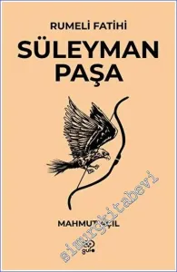 Rumeli Fatihi Süleyman Paşa -         2023
