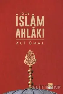 İslam Ahlakı İslam Ahlakı