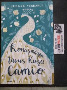 Konuşmayan Tavus Kuşu Camio