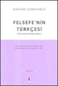 Felsefe'nin Türkçesi