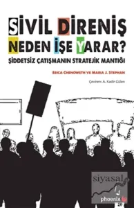 Sivil Direniş Neden İşe Yarar?
