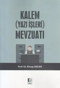 Kalem (Yazı İşleri) Mevzuatı