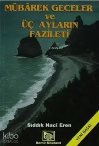 Mübarek Geceler ve Üç Ayların Fazileti