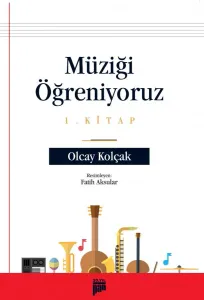 Müziği Öğreniyoruz – 1. Kitap