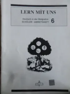 Lern Mıt Uns 6 (Deutsch in der İlköğretim Schüler - Arbeıtsheft)