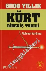 6000 Yıllık Kürt Direniş Tarihi -