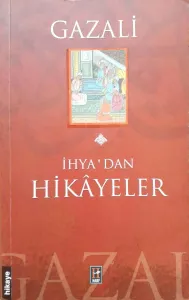 İhya'dan Hikayeler