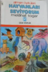 Alman Öyküleri Hayvanları Seviyorum