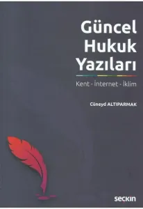 Güncel Hukuk Yazıları