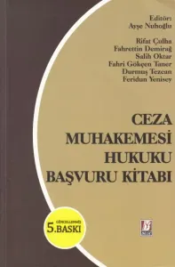 Ceza Muhakemesi Hukuku Başvuru Kitabı