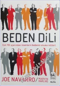 Beden Dili: Eski FBI Ajanından İnsanların Bedenini Okuma Rehberi -