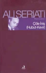 Çöle İniş (Hubut - Kevir)