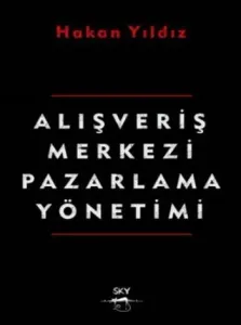 Alışveriş Merkezi Pazarlama Yönetimi