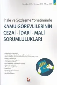 Kamu Görevlilerinin Cezai- İdari- Mali Sorumlulukları