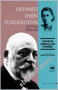 Mehmed Emin Yurdakul'un Bütün Şiirleri -
